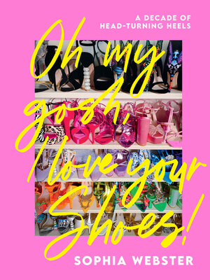 cover image of Oh My Gosh, I Love Your Shoes